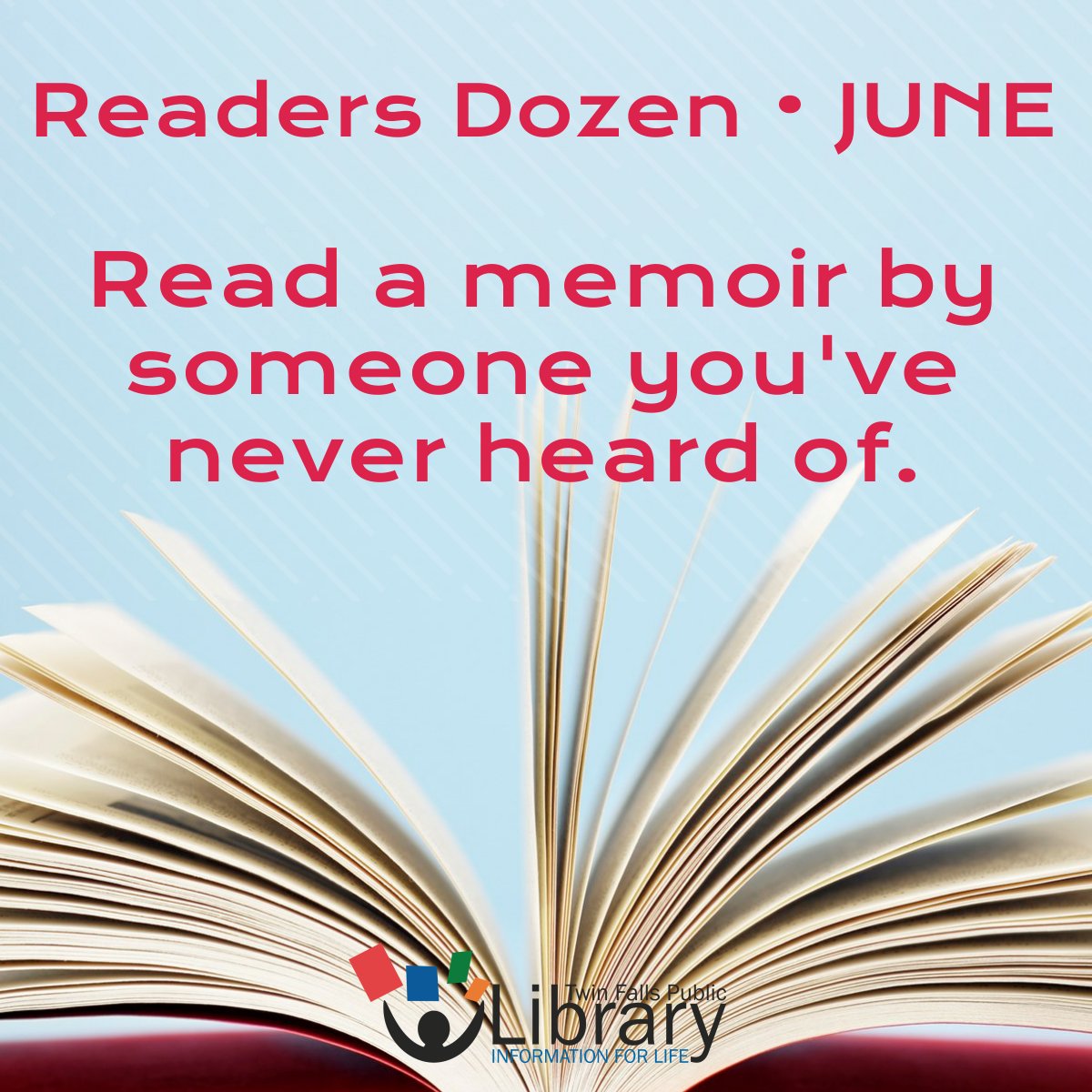 tfpl2's tweet photo. June's Readers Dozen is to read a memoir by someone you've never heard of. There are many hidden gems out there waiting to be discovered - drop by the Reference Desk for a recommendation.

Then, fill out the entry form by July 7th! You'll find a link on our Wordpress blog. https://t.co/D0c1HUVR99