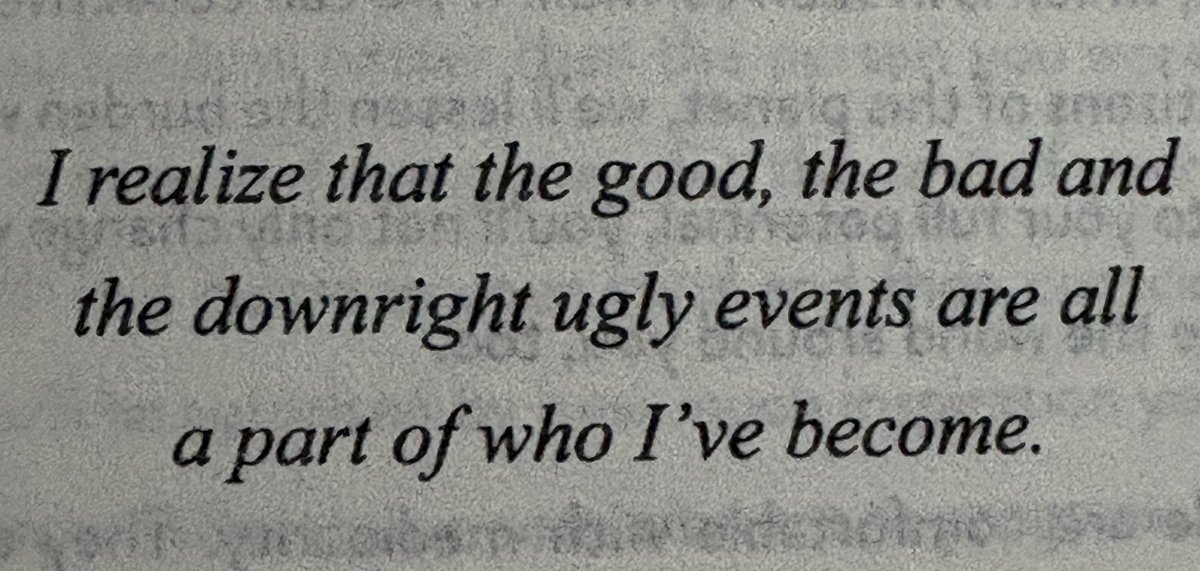 jrymdz's tweet photo. I realized that the good, the bad and the downright ugly events are all a part of who I’ve become. 
#books #philosophy https://t.co/BnXHo7ufBK