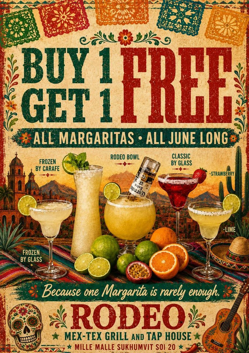 rodeogrillTH's tweet photo. It's BOGO Margaritas every single day of June! 🍹🍹 Buy 1 Get 1 FREE all month long at Rodeo Mex-Tex Grill, Sukhumvit Soi 20! Salud! 🌮🎉 https://t.co/tD8vgr9utd