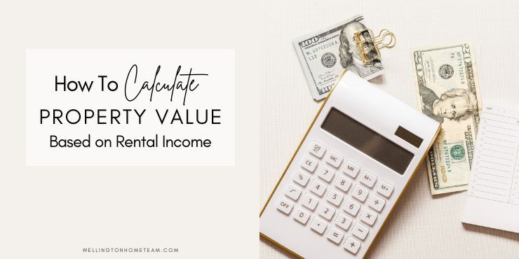 WellingtonHomez's tweet photo. How to Calculate Property Value Based on Rental Income via @wellingtonhomez #realestate https://t.co/cZadGAPsbN https://t.co/xB2PH2p7Ms