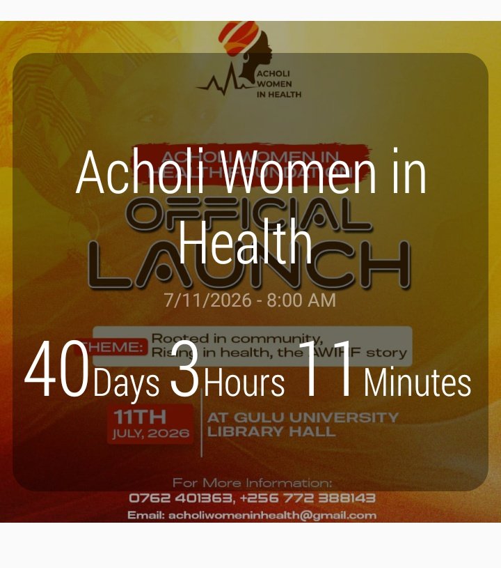 OdoraSteph's tweet photo. 🚨The countdown is officially LIVE. 🎉

⏳ 40 days to the launch that Acholi women have been waiting for.

📌Bookmark this!. Tell your hospital. Tell your community. Tell your organization. Tell your district health office. 🏥

#AWIHFLaunch #RisingInHealth #NorthernUganda https://t.co/Wd0fRgDkEa