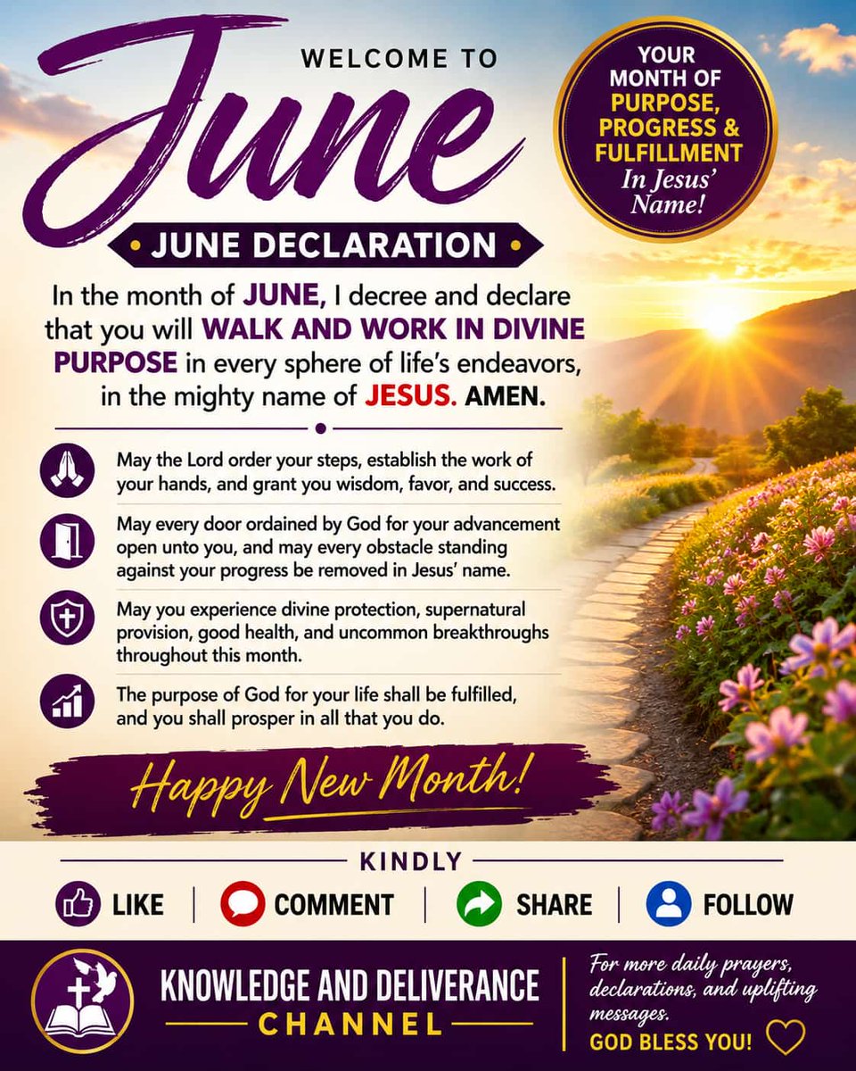 God_knowledge1's tweet photo. #HappyNewMonth #WelcomeToJune #June #PurposefulLiving #Purpose #WalkInPurpose #JesusisLord #foryou https://t.co/OvQ77MAwCk