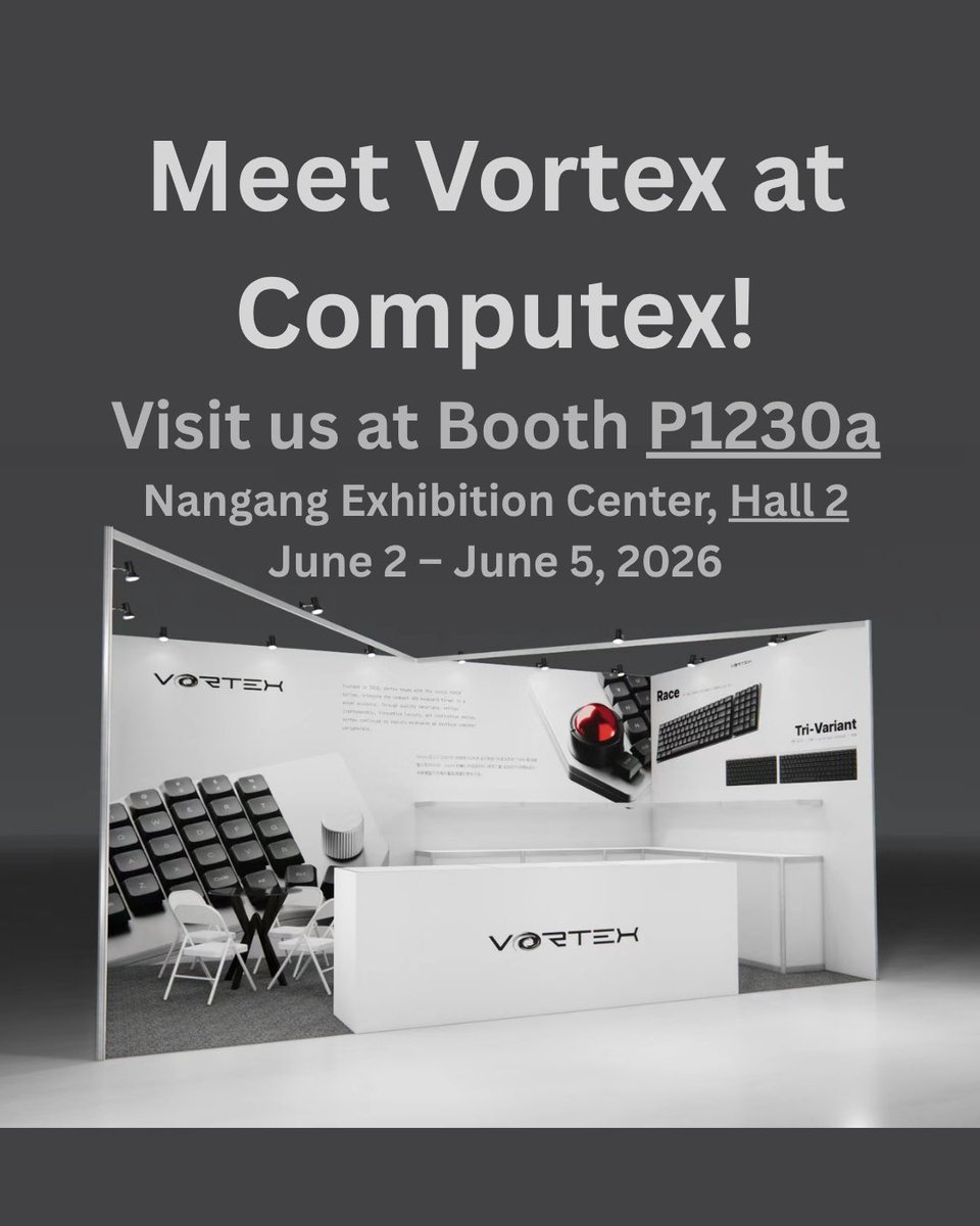 Vortexkeyboards's tweet photo. Computex 2026 🎉🎉

Don’t forget to check out our booth if you are coming to Computex! https://t.co/JSKGX153xv