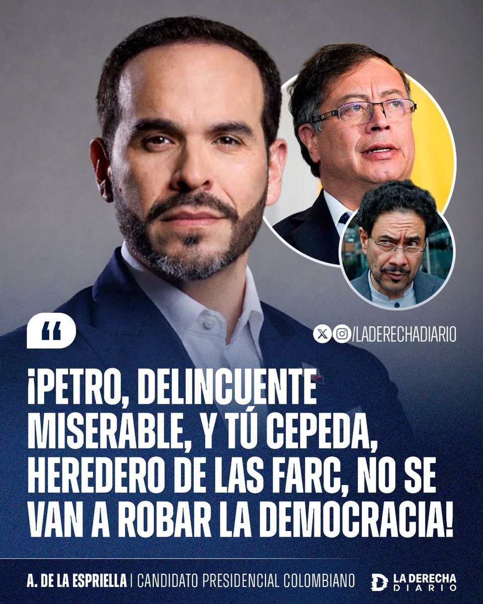 laderechadiario's tweet photo. 🚨🇨🇴 | El candidato derechista Abelardo de la Espriella explotó contra el drogadicto Gustavo Petro y su lacayo comunista Iván Cepeda: "¡Petro, delincuente miserable, y tú Cepeda, heredero de las FARC, no se van a robar la democracia!". https://t.co/JAmvK8YRl4
