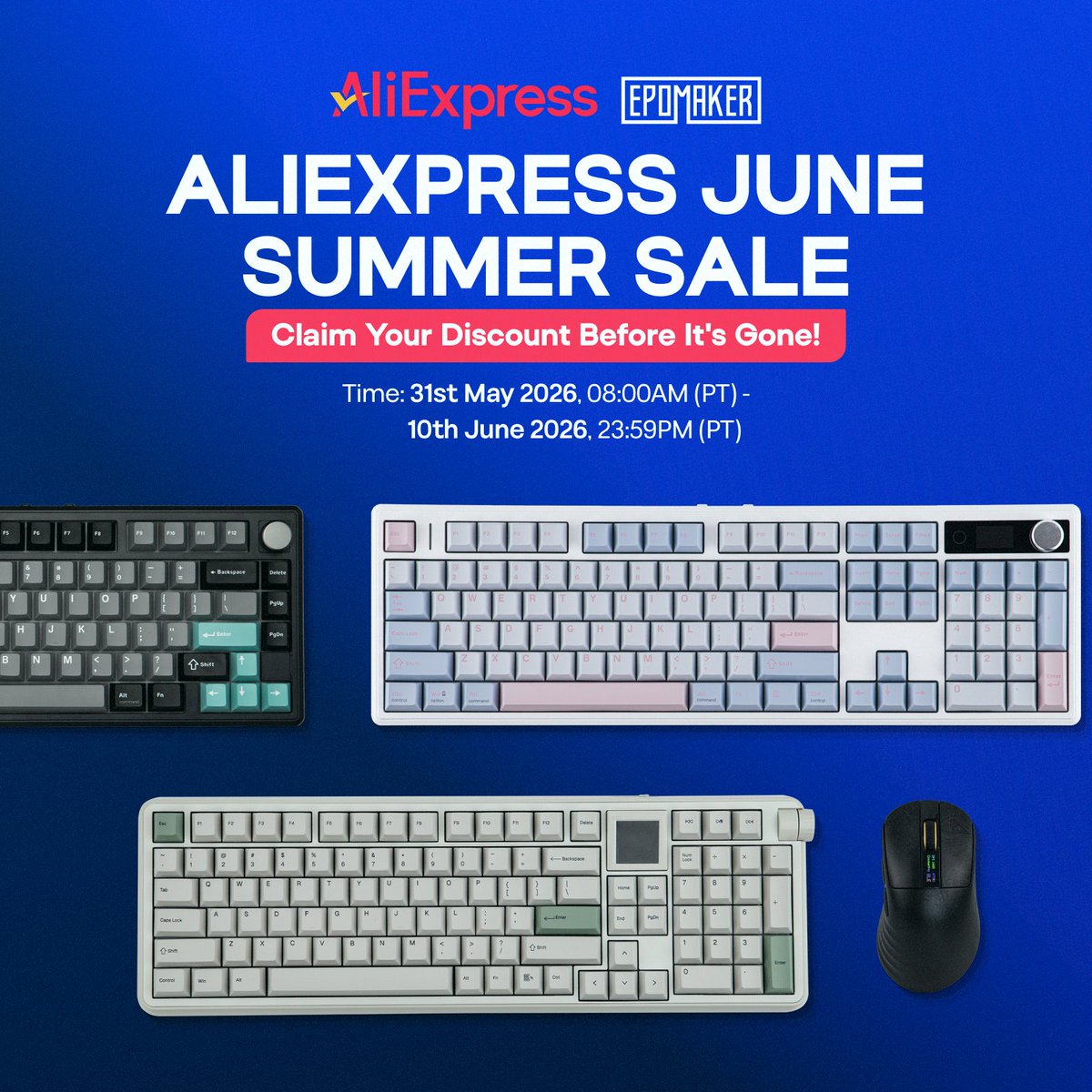 EpomakerK's tweet photo. AliExpress Mid-Year Sale is LIVE!

Sale Period:
May 31, 2026, 08:00 AM – June 10, 2026, 11:59 PM (PT)

👉 Grab yours now:
https://t.co/8vHki7uZ8A 

#Epomaker #AliExpress618 #618Deals #MechanicalKeyboard #GamingGear
#EpomakerMidYearSale
#MidYearSale  
#MidYearSales 
#midyear https://t.co/GHGNeH4Fo2