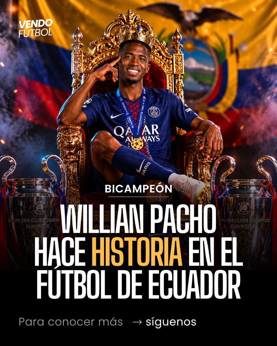vendo_futbol's tweet photo. PACHO HACE HISTORIA PARA ECUADOR 🇪🇨
Willian Pacho se convirtió en el primer futbolista ecuatoriano en conquistar dos Champions League y además lograrlo de forma consecutiva.
#WillianPacho #Ecuador #ChampionsLeague #FutbolEcuatoriano #Historia https://t.co/MQWrn2EETi