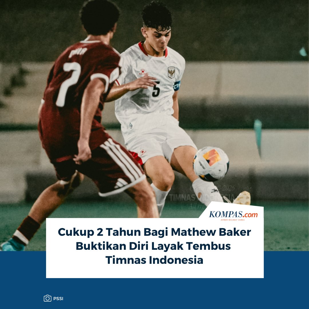 kompascom's tweet photo. Baca selengkapnya: https://t.co/Os7GBSgSPg

Mathew Baker mendapat panggilan dari John Herdman untuk memperkuat Timnas Indonesia di FIFA Matchday Juni 2026. Ia masuk dalam skuad 23 pemain yang dipersiapkan menghadapi dua laga uji coba melawan Oman dan Mozambik.

~MS #mathewbaker #johnherdman #timnasindonesia