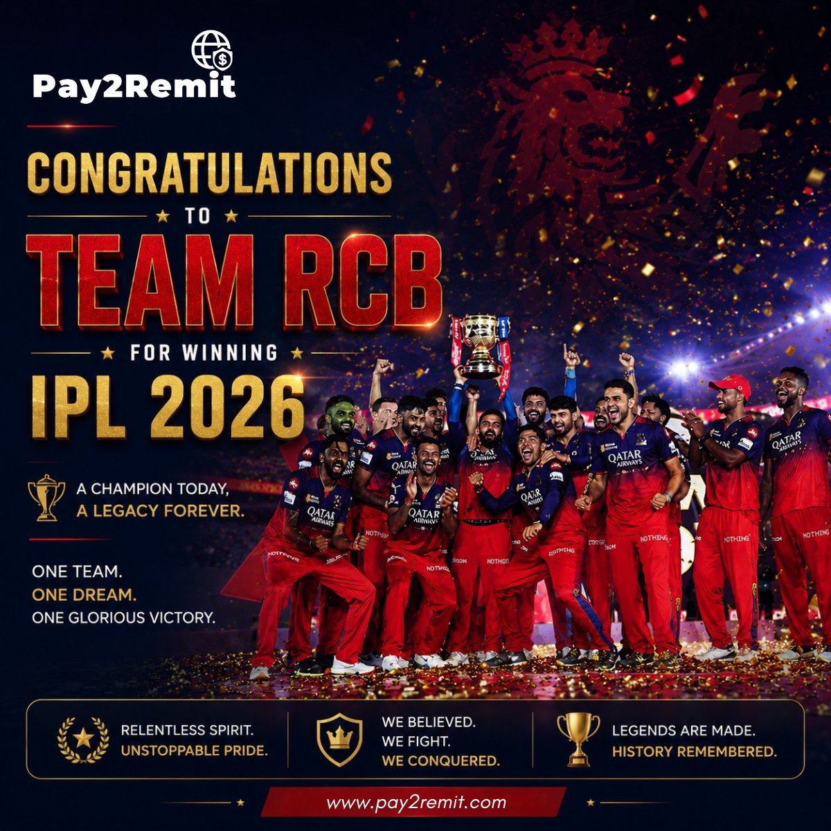Pay2Remit's tweet photo. Congratulations Team RCB! 🏆 IPL 2026 Champions

A champion today. A legacy forever.

🌐 https://t.co/HIGdEpV5LZ

#RCB #IPL2026 #Champions #RCBChampions #IPLFinal #TeamRCB #RoyalChallengersBengaluru #Cricket #CricketFans #IPL #Victory #ChampionsAtLast #Pay2Remit #RCBFans https://t.co/ngjFavsKFC