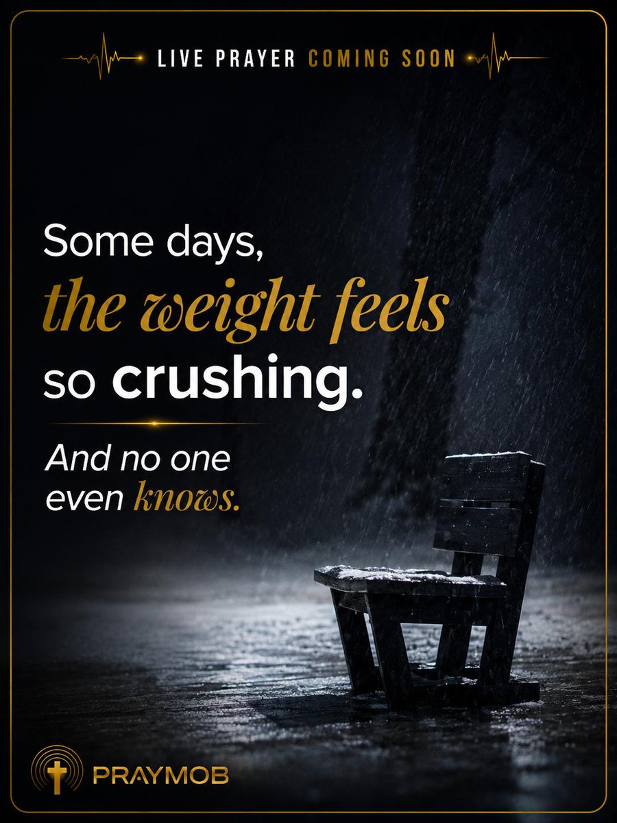 PrayMobLive's tweet photo. Some days the weight feels crushing. And no one even knows. https://t.co/BjIqt1A3wq