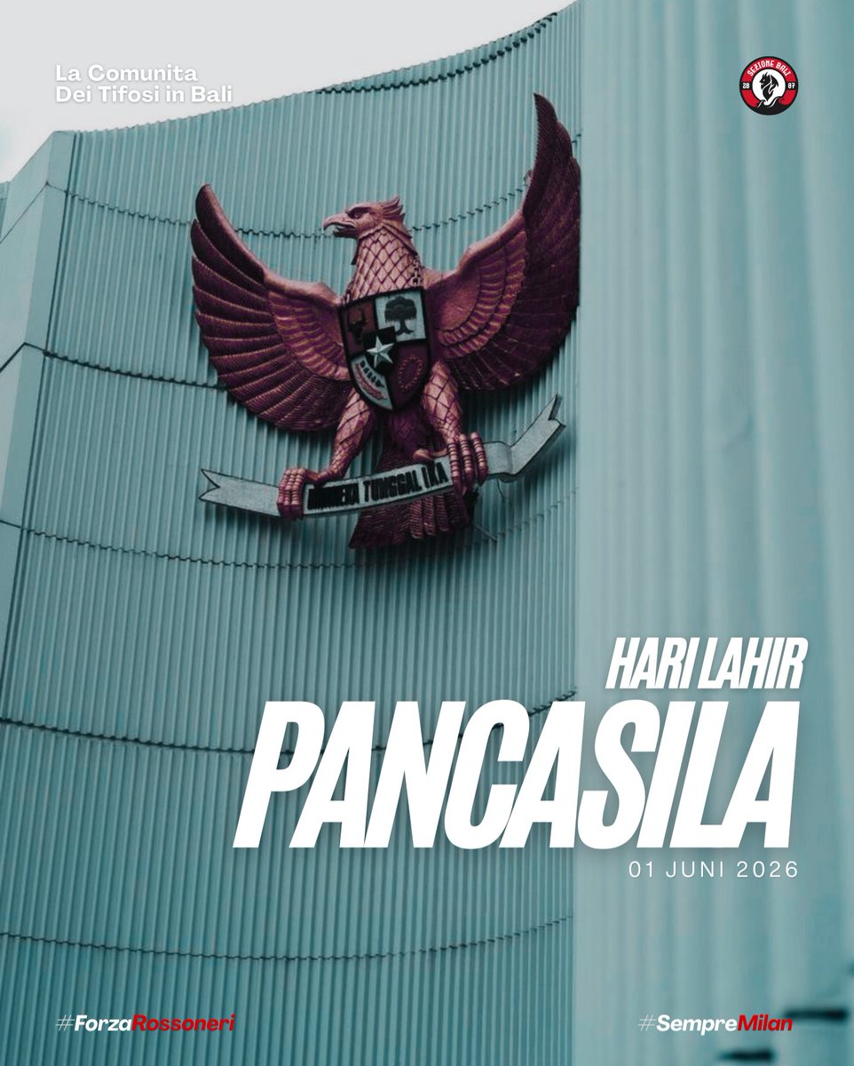 MIsezBali's tweet photo. 𝗦𝗲𝗹𝗮𝗺𝗮𝘁 𝗛𝗮𝗿𝗶 𝗟𝗮𝗵𝗶𝗿 𝗣𝗮𝗻𝗰𝗮𝘀𝗶𝗹𝗮 🦅🇲🇨

Jagalah kebhinekaan dan perkuat rasa cinta tanah air demi mewujudkan keadilan sosial bagi seluruh rakyat Indonesia

#Pancasila #LaComunitaDeiTifosiInBali #ForzaRossoneri #SempreMilan https://t.co/m4nWjKhH6D