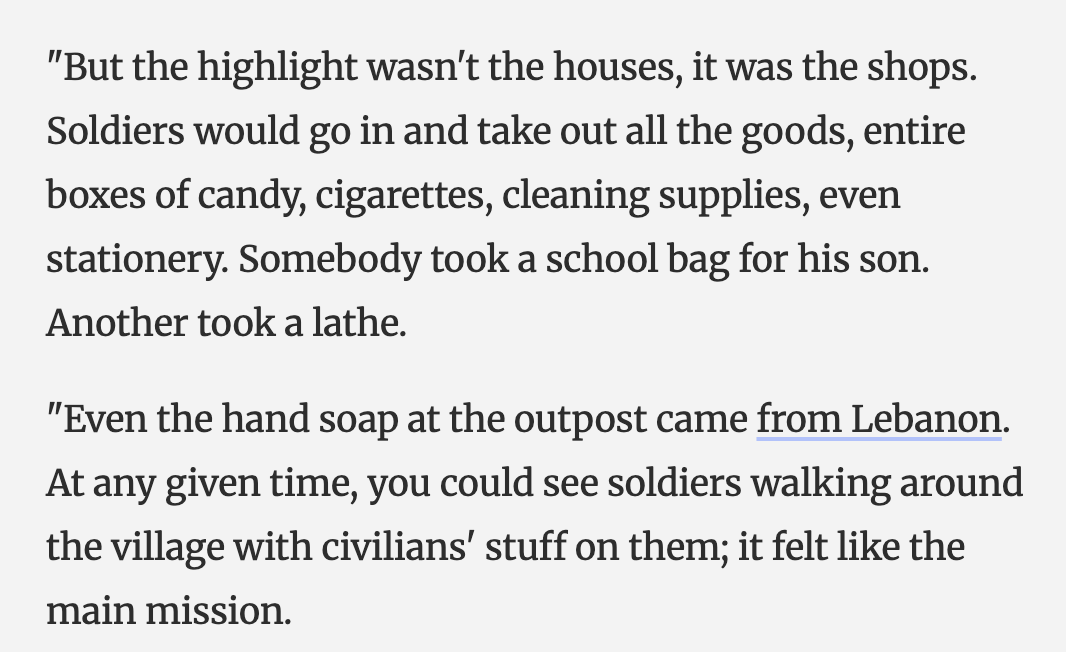 MaxBlumenthal's tweet photo. Israeli soldiers say they are "an army of Vikings" looting stores, stealing cars and even entire warehouses in Southern Lebanon

"There was also an unofficial mission: to take out the loot, to unload the spoils at the outpost where the headquarters was, so it would be waiting for the soldiers when they went home" 
https://t.co/BGYErmXP4v