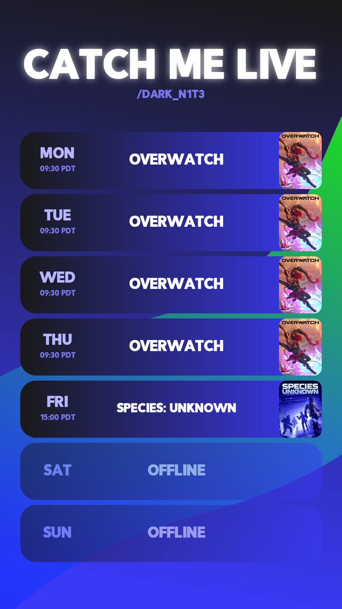 dark_n1t3's tweet photo. 📅 Next Week's Stream Schedule

⚔️ Mon–Thu | 9:30 PM PDT — Overwatch
👽 Fri | 3:00 PM PDT — Species: Unknown
Ready for another week of chaos, clutch plays, and first impressions!
📺 https://t.co/TDFeTjQfvR
#Overwatch #SpeciesUnknown #TwitchStreamer #GamingCommunity #DarkN1t3 https://t.co/WsMjzLiTT0