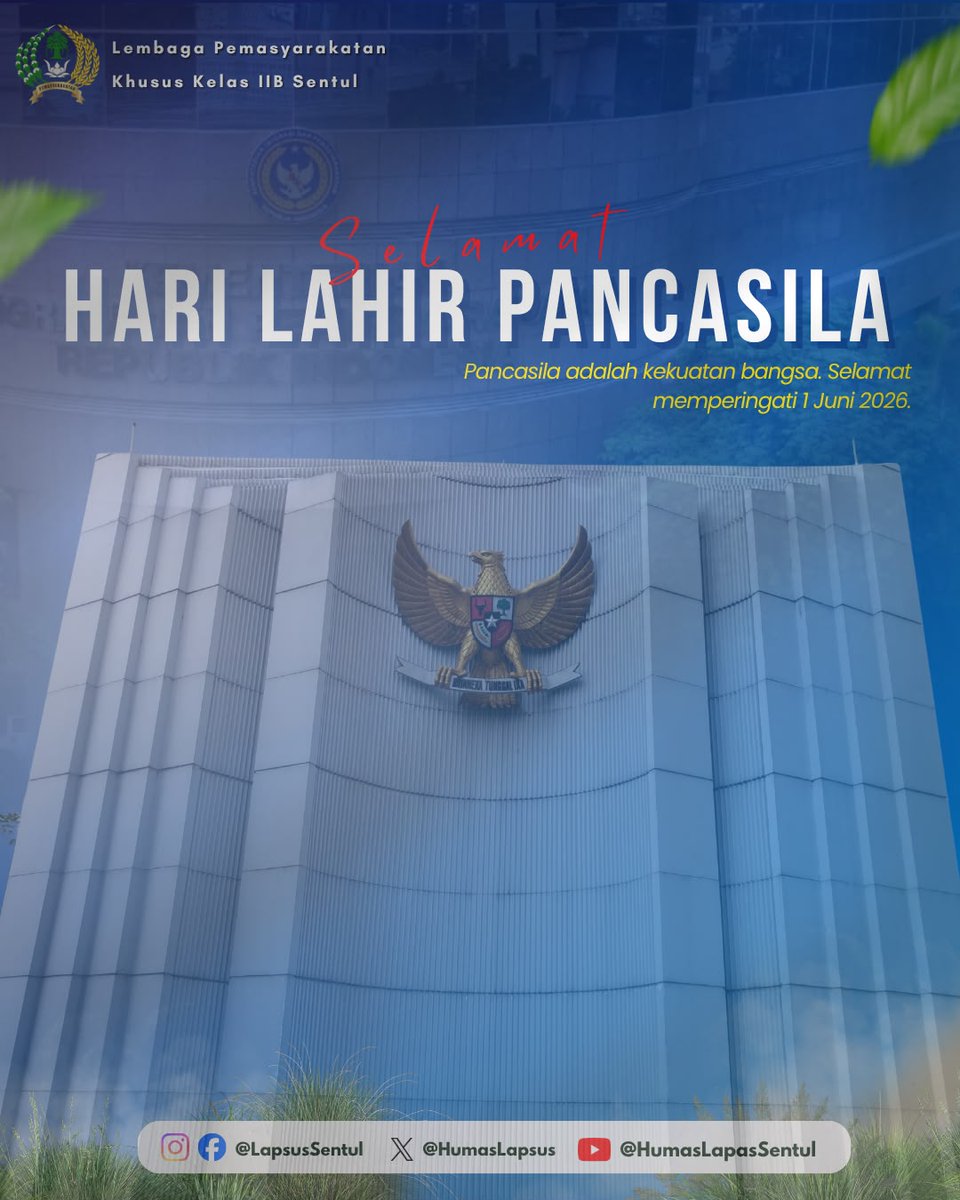 Lapsuster's tweet photo. Selamat Memperingati Hari Lahir Pancasila 1 Juni 2026

Keluarga Besar Lapas Khusus Kelas IIB Sentul berkomitmen untuk terus mengimplementasikan nilai-nilai Pancasila dalam setiap pelaksanaan tugas pemasyarakatan yang profesional, humanis, dan berintegritas.

Salam Pancasila! https://t.co/qHf8Cjp88E