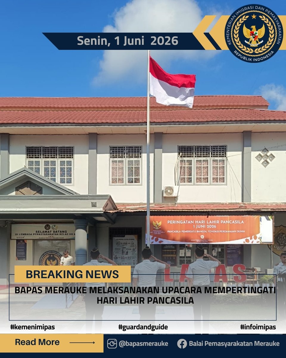 BapasMerauke's tweet photo. Senin (01/06/2026) Balai Pemasyarakatan Kelas II Merauke melaksanakan Upacara Bendera dalam memperingati Hari Lahir Pancasila Ke-81 Tahun 2026 bersama Lapas Kelas IIB Merauke dan Kanim Kelas II TPI Merauke.

https://t.co/LxNFBQyomH https://t.co/3eNPNe6mhR