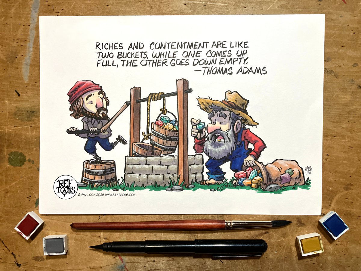 RefToons's tweet photo. "Riches and contentment are like two buckets. While one comes up full the other goes down empty." 
—Thomas Adams

Materials used: Pencil, brush pen, copic markers, watercolor, gouache. https://t.co/YH8rkZcNlt