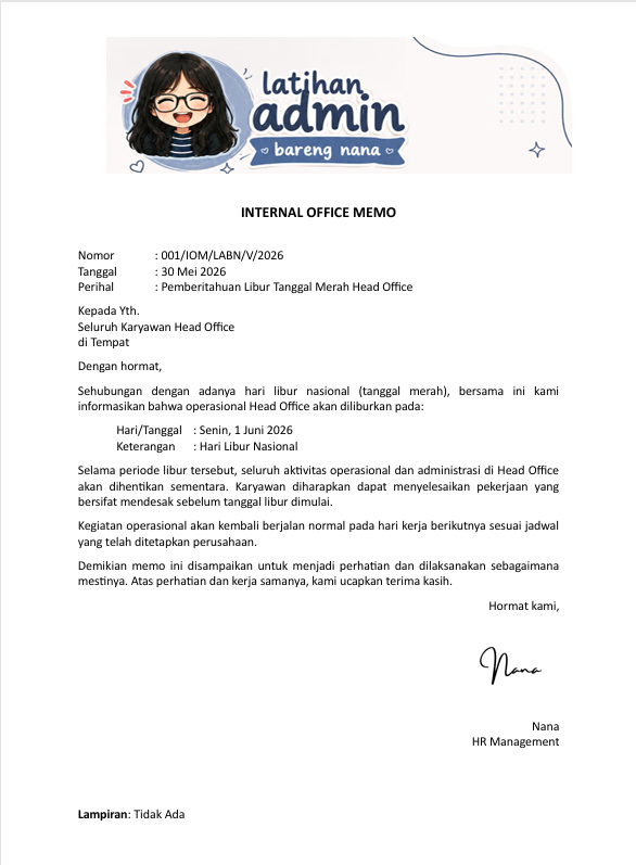 americanona02's tweet photo. Waktu tes Admin, aku pernah diminta buat Internal Office Memo tentang libur kantor.

Dari situ aku belajar kalau memo yang baik itu minimal harus memuat:

✅ Kop Surat
✅ Nomor Memo
✅ Tanggal
✅ Perihal
✅ Isi Memo yang jelas

Jangan cuma belajar Excel saat persiapan tes Admin, pahami juga dokumen administrasi karena sering jadi materi tes. Contohnya ada dibawah yaa, aku buat versi indonesia dan versi bahasa inggris. Semoga bermanfaat 😍😍