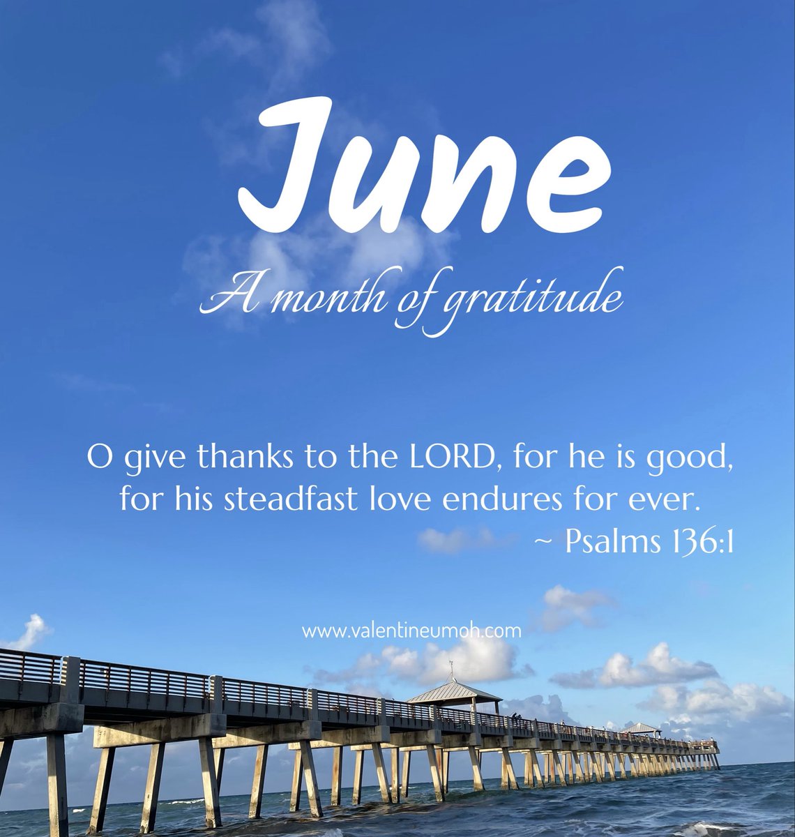 valumoh's tweet photo. O give thanks to the LORD, for he is good, for his steadfast love endures for ever.

                                            ~ Psalms 136:1

#newmonth
#newmonthblessings
#newmonthnewgoals
#June
#elmesdejunio
#givethanks
#gratitude
#gratitudeattitude https://t.co/TjjRzVxnkm