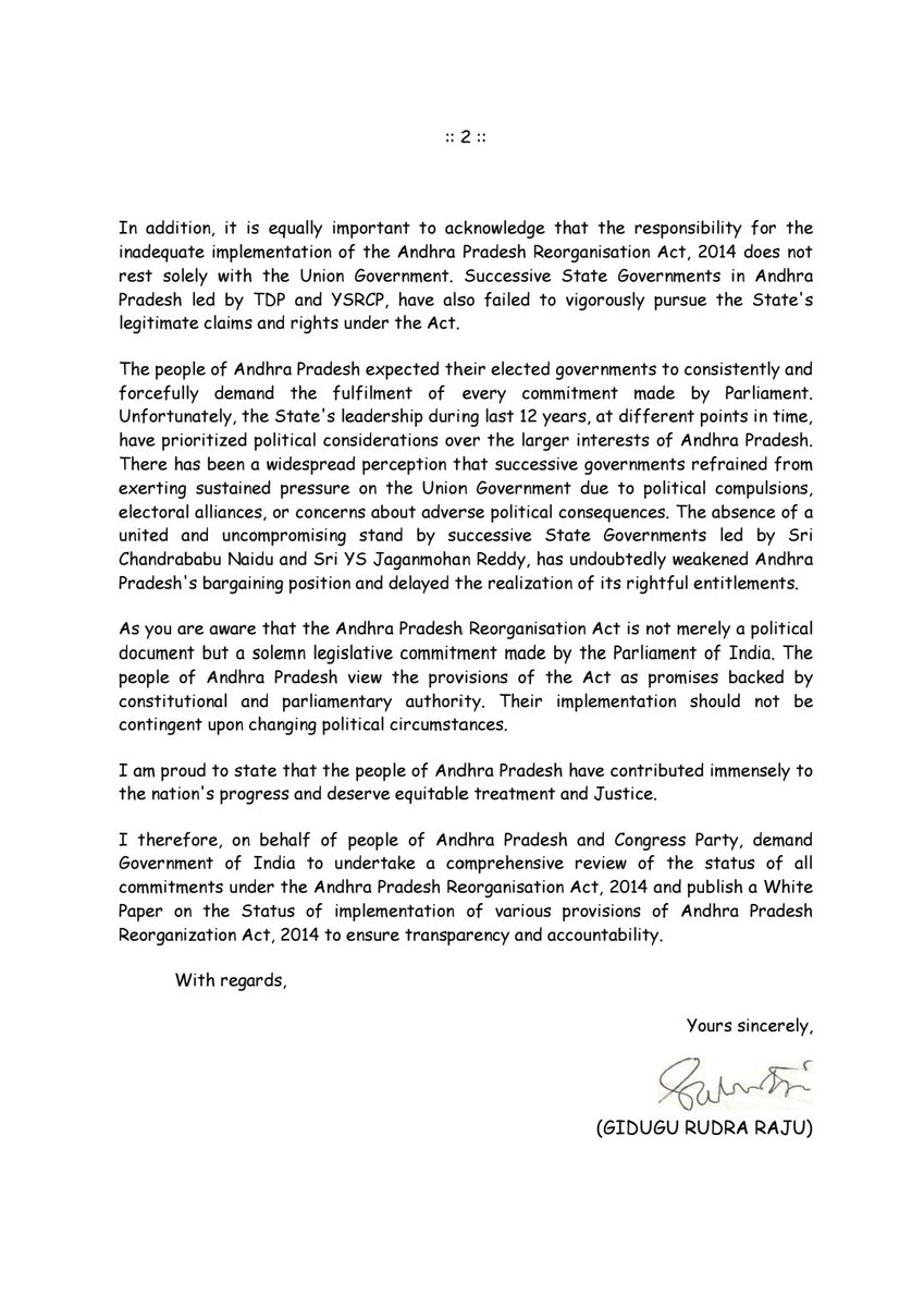 RudrarajuGidugu's tweet photo. Hon'ble Prime Minister Shri @narendramodi Ji,

Twelve years have passed since the enactment of the Andhra Pradesh Reorganisation Act, 2014. Yet, several commitments and statutory obligations made to the people of Andhra Pradesh remain unfulfilled.

The people of Andhra Pradesh are still waiting for:
1) Special Category Status
2)  Full funding and completion of the Polavaram Project
3) Kadapa Steel Plant
4) Industrial Corridors and Infrastructure Projects
5) Educational and Medical Institutions promised under the Act
6) Employment opportunities through central projects and investments
7) Release of all funds and implementation of all assurances promised during bifurcation
The people of Andhra Pradesh deserve transparency and accountability regarding every commitment made by Parliament.

I urge the Government of India to release a White Paper on the implementation status of all funds, projects, institutions, appointments, and rights due to Andhra Pradesh under the Andhra Pradesh Reorganisation Act, 2014.

The people of Andhra Pradesh are not asking for favors—they are demanding what is rightfully theirs.

Fulfil the promises. Deliver justice. Protect the rights of Andhra Pradesh.

ఆంధ్రప్రదేశ్ పునర్వ్యవస్థీకరణ చట్టం – 2014 అమలులోకి వచ్చి నేటికి 12 సంవత్సరాలు పూర్తయ్యాయి. అయినప్పటికీ, ఆంధ్రప్రదేశ్ ప్రజలకు పార్లమెంట్ హామీ ఇచ్చిన అనేక హక్కులు, నిధులు మరియు ప్రాజెక్టులు ఇంకా పూర్తిగా అమలు కాలేదు.

ఆంధ్రప్రదేశ్ ప్రజలు ఇప్పటికీ ఎదురుచూస్తున్న అంశాలు:
• ప్రత్యేక హోదా (Special Category Status)
• పోలవరం ప్రాజెక్టుకు పూర్తి నిధులు మరియు త్వరితగతిన పూర్తి చేయడం
• కడప ఉక్కు కర్మాగారం (Kadapa Steel Plant) స్థాపన
• పారిశ్రామిక కారిడార్లు మరియు మౌలిక వసతుల ప్రాజెక్టులు
• విభజన చట్టంలో హామీ ఇచ్చిన విద్యా మరియు వైద్య సంస్థలు
• కేంద్ర ప్రాజెక్టులు, పెట్టుబడుల ద్వారా ఉపాధి అవకాశాలు
• విభజన సమయంలో ఇచ్చిన అన్ని హామీల అమలు మరియు బకాయి నిధుల విడుదల
ఆంధ్రప్రదేశ్ ప్రజలు ప్రత్యేక సౌకర్యాలు కోరడం లేదు. పార్లమెంట్ చట్టబద్ధంగా హామీ ఇచ్చిన తమ హక్కులను మాత్రమే కోరుతున్నారు.

ఆంధ్రప్రదేశ్ పునర్వ్యవస్థీకరణ చట్టం – 2014 ప్రకారం రాష్ట్రానికి రావలసిన నిధులు, ప్రాజెక్టులు, విద్యా సంస్థలు, వైద్య సంస్థలు, నియామకాలు మరియు ఇతర హక్కుల అమలుపై కేంద్ర ప్రభుత్వం వెంటనే శ్వేతపత్రం (White Paper) విడుదల చేయాలని విజ్ఞప్తి చేస్తున్నాము.

ఆంధ్రప్రదేశ్‌కు ఇచ్చిన హామీలను నెరవేర్చండి.
రాష్ట్ర హక్కులను పరిరక్షించండి.
ప్రజలకు న్యాయం చేయండి.
@PTI_News @ANI @DDNewslive
@ndtvindia @News18India @chronicleherald @NH_India @IndiaToday @htTweets @TimesNow
@ABPNews @etvandhraprades
@abntelugutv @bigtvtelugu @SakshiNews @TV9Telugu @tv5newsnow @BBCBreaking
#AndhraPradeshRights #ReleaseWhitePaper #APReorganisationAct #JusticeForAndhraPradesh