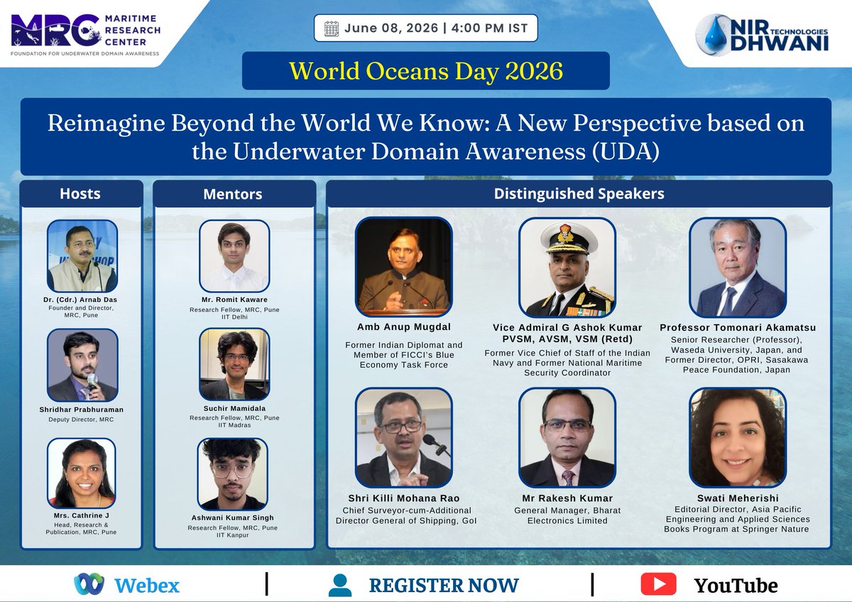 MRCPune's tweet photo. The @MRCPune, in collaboration with @nirdhwani, is pleased to announce its upcoming webinar on the occasion of ‘World Oceans Day 2026.’

📅 Date: 08 June, 2026
🕒 Time: 4:00 PM IST
💻 Place: Online (Webex and YouTube Livestream)
🔗 Registration link: https://t.co/ELA9TBfb9b
📋 More Details: https://t.co/VUbUpS4XjM

We will be joined by distinguished experts, including Vice Admiral G Ashok Kumar PVSM, AVSM, VSM (Retd), Former Vice Chief of Staff of the @indiannavy and Former National Maritime Security Coordinator; Professor Tomonari Akamatsu, Senior Researcher (Professor) at @waseda_univ, Japan and Former Director, OPRI, @SPF_PR, Japan. The webinar will also feature eminent industry and academic leaders, including Mr Rakesh Kumar, General Manager, @BEL_CorpCom; Ms Swati Meherishi, Editorial Director, Asia Pacific Engineering and Applied Sciences Books Program at @SpringerNature; and Shri Killi Mohana Rao, Chief Surveyor-cum-Additional @dgshipping_IN, Government of India.

We look forward to your participation. Register now!

#Webinar #MaritimeSecurity #BlueEconomy #MaritimeAffairs #OceansDay2026 #OceanGovernance #UnderwaterDomainAwareness #UDA