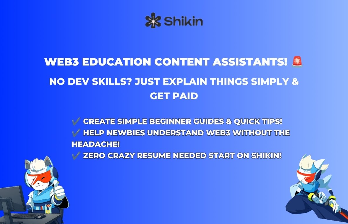 ShikinApp's tweet photo. Perfect for a TikTok, Instagram Reel, or YouTube Shorts script. The rhythm is written for strong eye contact and high energy, specifically designed for when you are showing your face to the audience.

I am going to let you in on a secret: you do not need to be a developer to get a job in Web3. If you can explain things simply, you are already highly in demand. 

Right now, heading into mid-June 2026, projects are urgently hiring Web3 Education Content Assistants. They literally just need you to create simple beginner guides, quick tips, and basic explanations so new people can actually understand their apps without getting a headache. You don't need a crazy resume. Just hop onto Shikin, pick up some easy tasks, and learn how to educate the community right on-chain.

If you love teaching or breaking down complex topics for your friends, this is your perfect entry point. Drop an 'Interested' in the comments if you want to try this out! 🚀👇

#Web3Education #Web3Jobs #ShikinAp