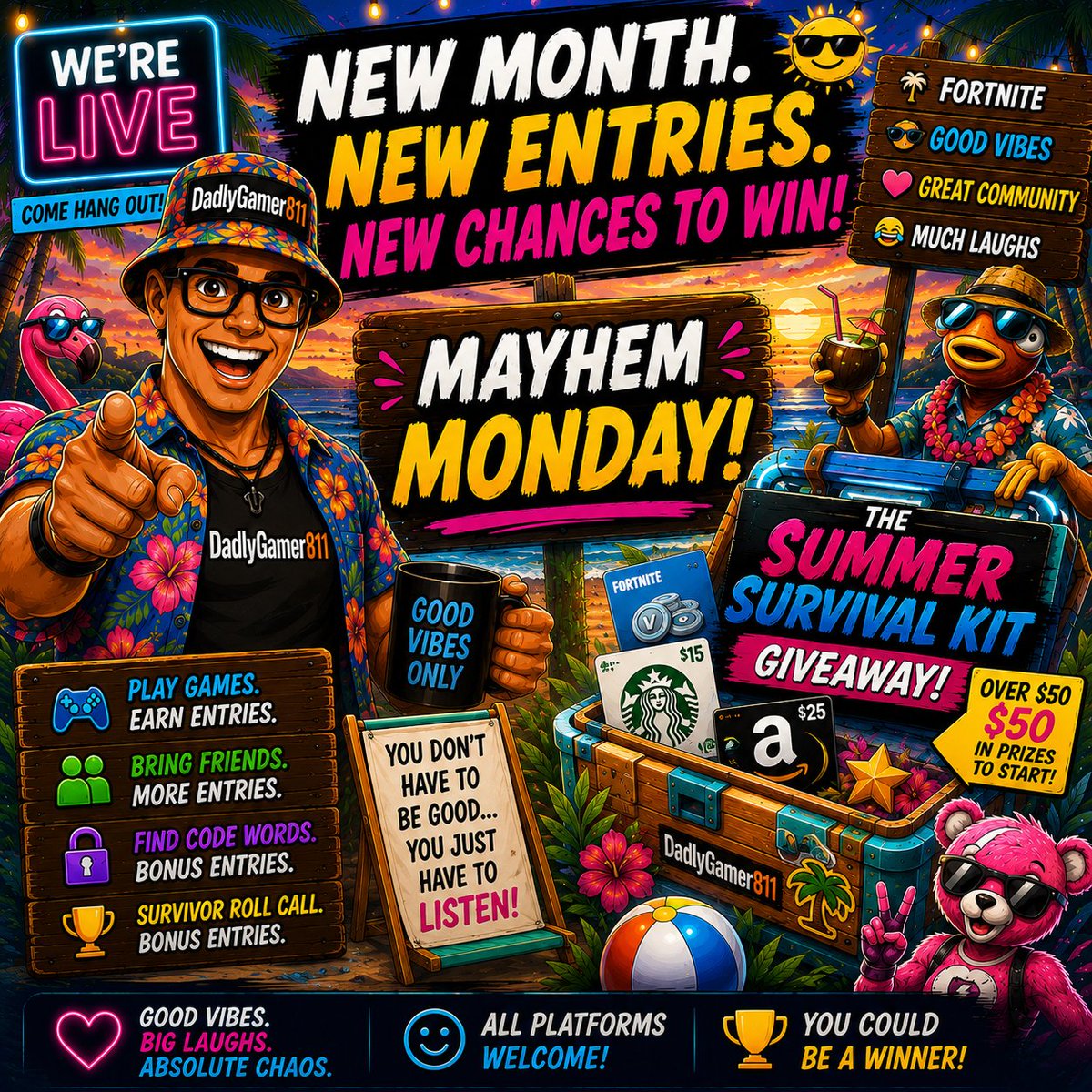 dadlygamer811's tweet photo. Tomorrow is the FIRST Mayhem Monday of June.
And the FIRST chance to earn multiple entries toward Dadly's Summer Survival Kit Giveaway. 🌞
🎁 Amazon Gift Cards
☕ Starbucks Gift Cards
🎮 V-Bucks
🔥 More prizes unlocked by the community
Every Mayhem Monday round you play earns entries.
The road to July 4th starts tomorrow.
You don't have to be good.
You just have to listen.
👉 https://t.co/hk1Rej4t12