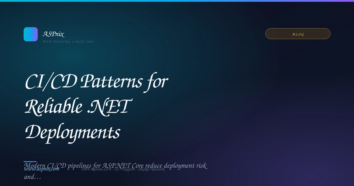 ASPnix's tweet photo. CI/CD Patterns for Reliable .NET Deployments

Modern CI/CD pipelines for https://t.co/9HBa5Yt0si Core reduce deployment risk and accelerate releases on Windows Server. This post outlines proven patterns for build automation, testing gates…

https://t.co/I6JAUPklEh

#ASPNETCore #CICD #DevOps