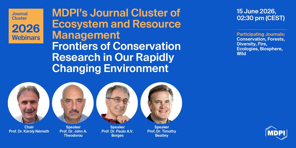Conservation_OA's tweet photo. 🌟MDPI’s Journal Cluster 2026 Webinar

Frontiers of Conservation Research in Our Rapidly Changing Environment

Click to Join👉 https://t.co/p7ed1cKCxK
Learn More🔭 https://t.co/BiuAXbCQUU https://t.co/0VmVmZWi6A