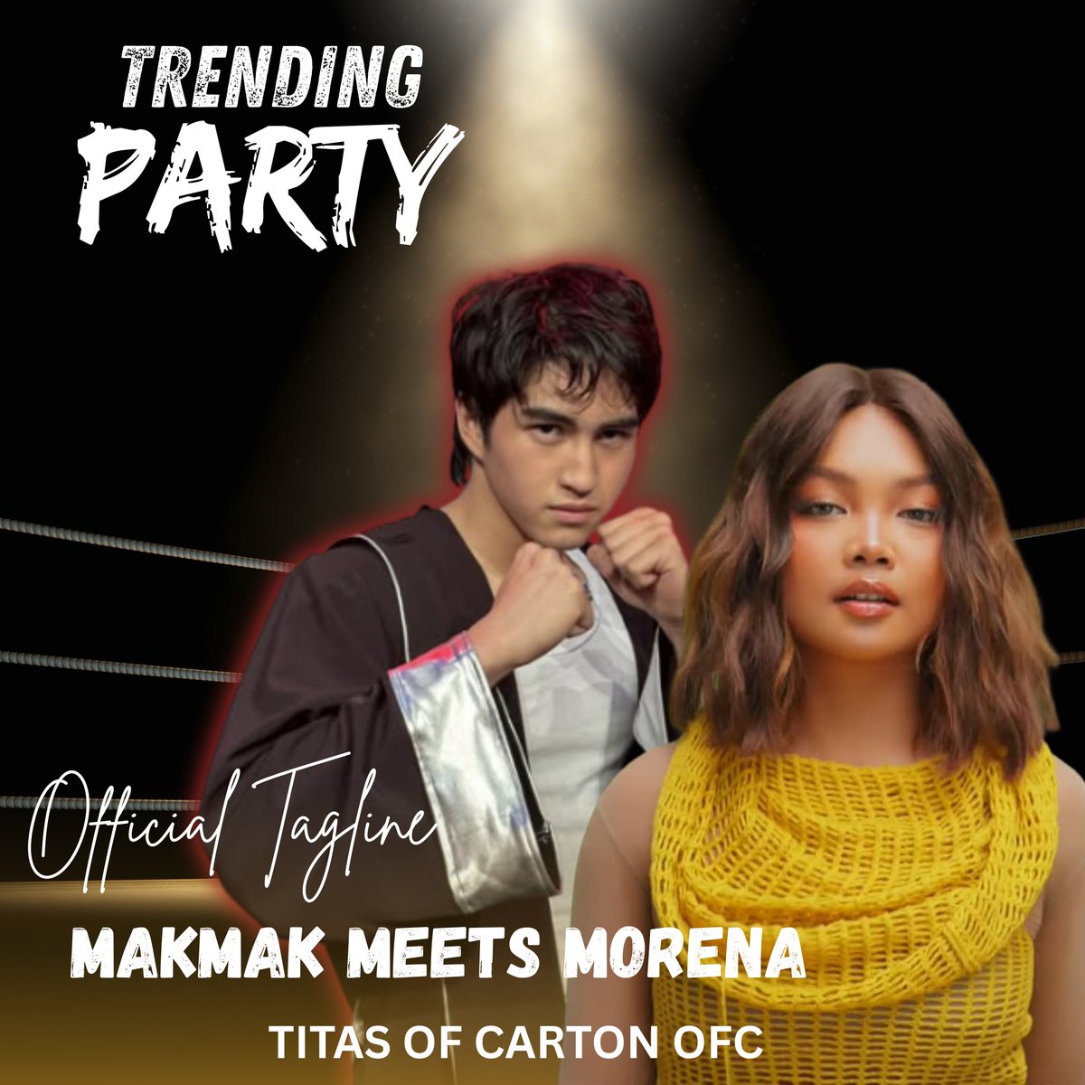 titasofcarton's tweet photo. The ultimate crossover we didn’t know we needed! Get ready to flood the trends, team! Join our trending party with the official tagline, MAKMAK MEETS MORENA.  

​Set your alarms and get your drafts ready, because this trending party is about to be legendary.

MAKMAK MEETS MORENA 

#AntonVinzon
#CarmelleCollado