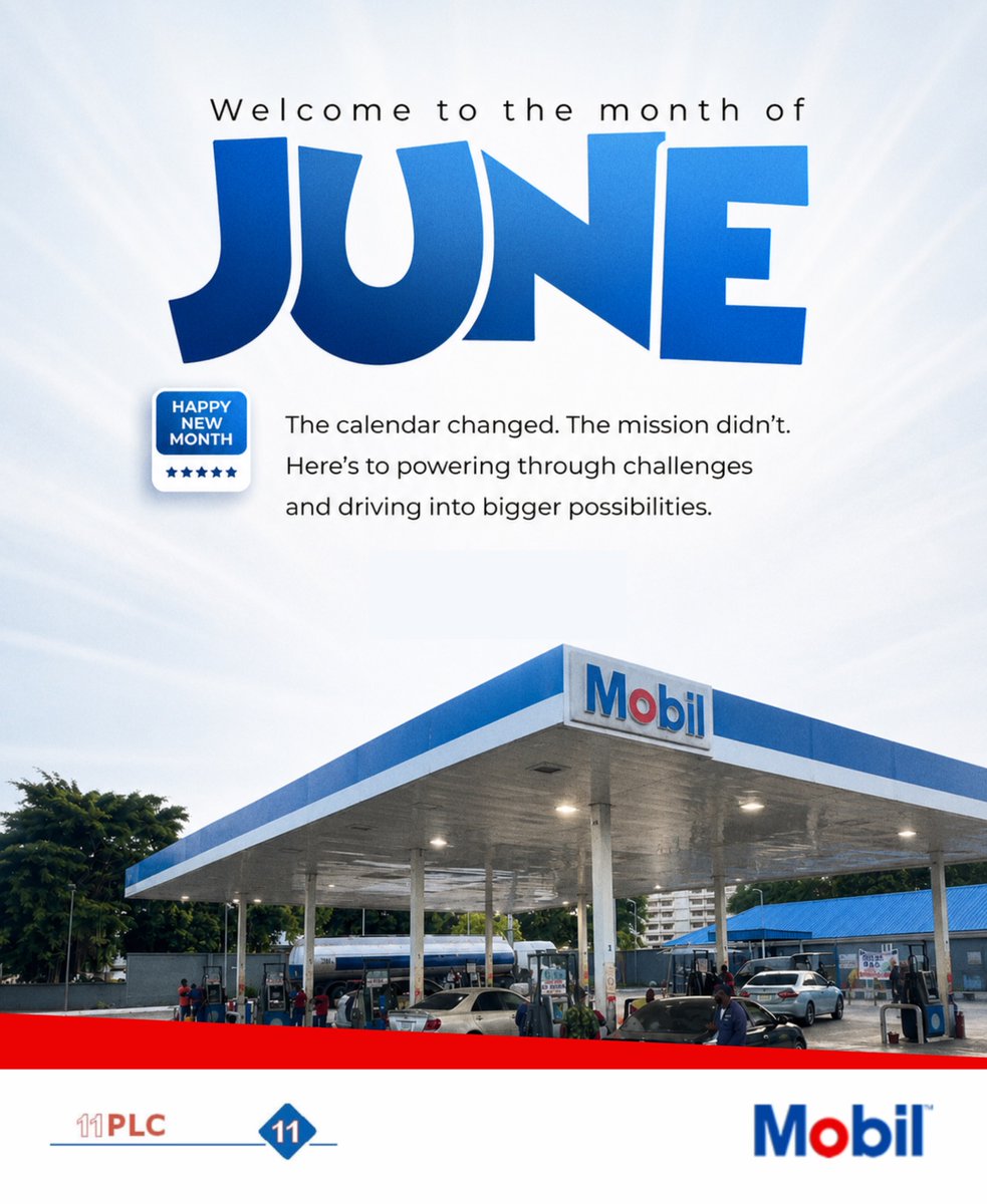 11PLC's tweet photo. New month. Fresh momentum. ⚡

May June bring smoother rides, stronger wins, and the energy to go after every goal with confidence.

Let’s keep moving forward.

#HappyNewMonth #WelcomeJune #Mobil #MobilNigeria #DriveForward #SmoothPerformance https://t.co/dUeHLA2NoP