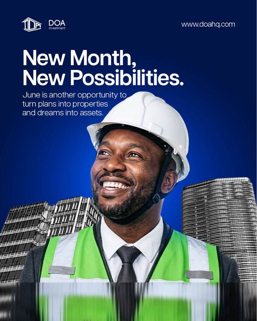 DOA_RealEstate's tweet photo. A new month means a fresh opportunity to build something that lasts. 
This June, don’t just make plans make investments that secure your future. 

Happy New Month from DOA Investment. https://t.co/X42up3LJDa