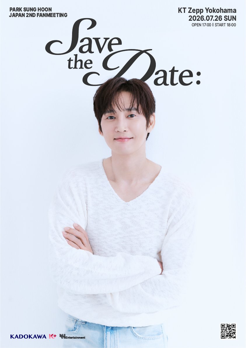 PARKSUNGHOON_JP's tweet photo. #パク・ソンフン 来日ファンミーティング
「PARK SUNG HOON Japan 2nd Fanmeeting - Save the Date：」の詳細公開✨

📅2026年7月26日（日）
🕕18:00開演（17:00開場）
📍KT Zepp Yokohama

■FC先行（12,500円／税込）
・前方席確約
・グループフォト
・お見送り時トレカ手渡し会

■一般（14,500円／税込）
・お見送り会

公演詳細はこちら▶️
https://t.co/g1f6BcLsMS

#パクソンフン #PARKSUNGHOON #박성훈 ＃韓国俳優 #来日