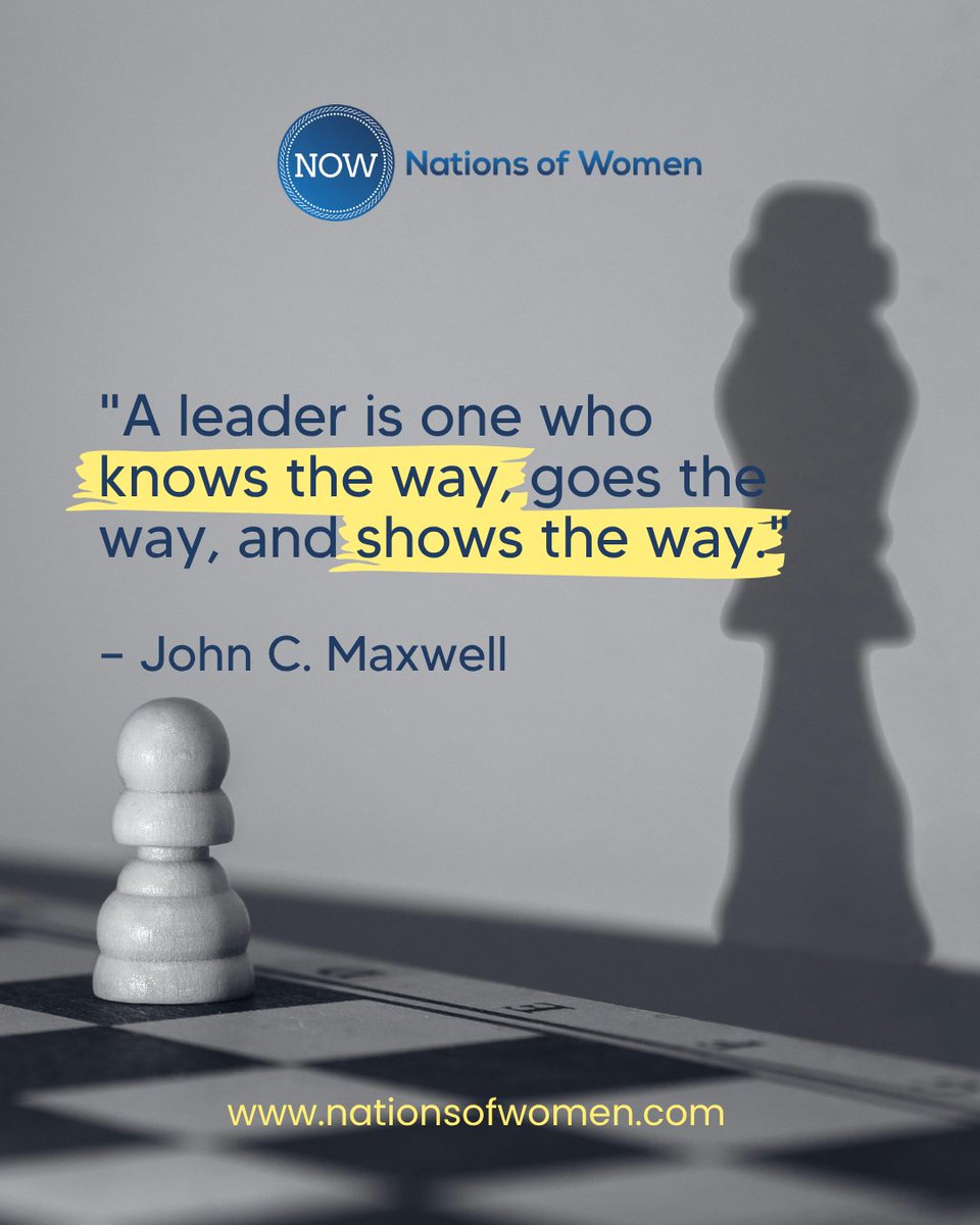 NationsofWomen's tweet photo. Vision is where leadership begins.

“A leader is one who knows the way, goes the way, and shows the way.” — John C. Maxwell

Leadership isn’t just about arriving. It’s about seeing beyond what is, moving with courage toward what could be, and creating a path others can walk too. https://t.co/VC9uSZWxTS
