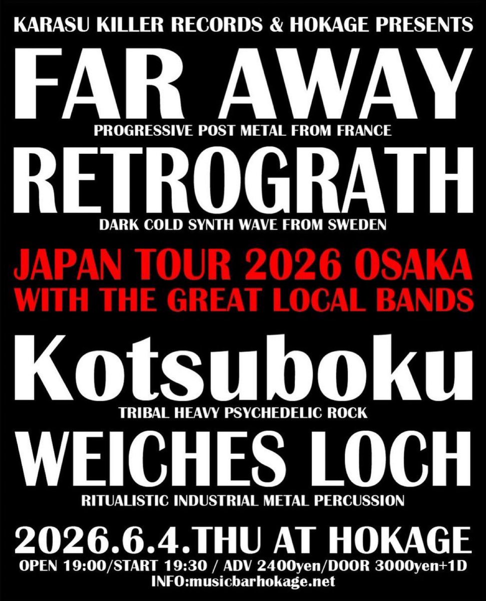 6/4(THU)@ HOKAGE [FAR AWAY & RETROGRATH JAPAN TOUR 2026 OSAKA] FAR