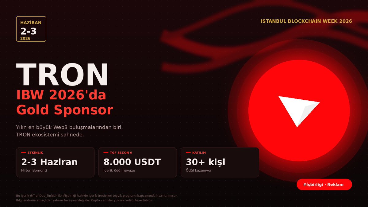CyrptosSherlock's tweet photo. TRON, Istanbul Blockchain Week 2026'ya Gold Sponsor olarak katılıyor.

2-3 Haziran'da Hilton Bomonti'de, yılın en büyük Web3 buluşmalarından biri sahne alıyor. Milyonlarca kullanıcıya ve dünyanın en büyük stablecoin ağlarından birine sahip bir ekosistemin İstanbul'daki görünürlüğü, Türkiye kripto sahnesi için kayda değer bir hareketlilik anlamına geliyor.

TRON'un hikayesinin bu kez İstanbul'un merkezinde yazılacak olması, hem topluluk hem de ekosistem paydaşları açısından takip edilmeye değer. İki gün boyunca konuşulacak başlıkların, Türkiye'deki Web3 gündemine de yön vermesi bekleniyor.

Bir gözlem ekleyeyim. Büyük etkinlik sponsorlukları bir ekosistemin görünürlüğünü artırır, ancak asıl belirleyici olan sahnede söylenenler değil, etkinlik sonrası hayata geçen işbirlikleri ve gerçek kullanım hacmidir. Hareketliliği bu gözle izlemekte fayda var.

#TGF #TronGlobalFriends #IBW2026 #Blockchain #Web3 #IstanbulBlockchainWeek

@TronDao_Turkish ile #İşbirliği halinde içerik üreticileri teşvik programı kapsamında hazırlanmıştır. Bilgilendirme amaçlıdır, yatırım tavsiyesi değildir.

#Reklam #İşbirliği