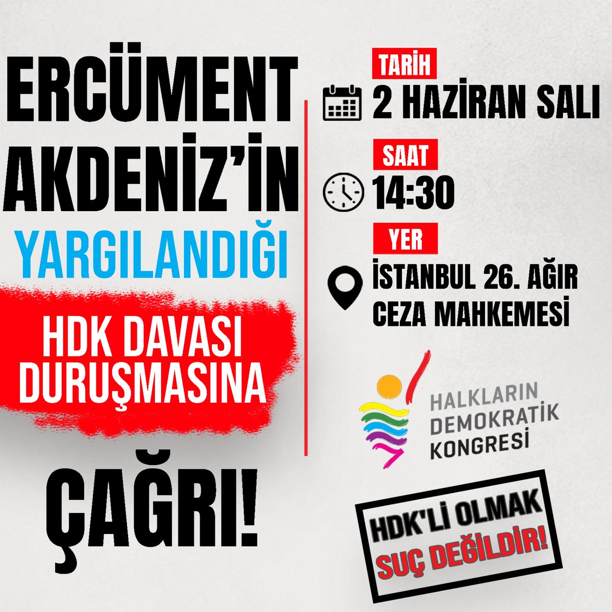 HDK_KONGRE's tweet photo. HDK dosyasından yargılanan gazeteci Ercüment Akdeniz'in davası için 2 Haziran’da (yarın) Çağlayan’dayız.

HDK’li olmak suç değildir! https://t.co/GdGEdGX59q
