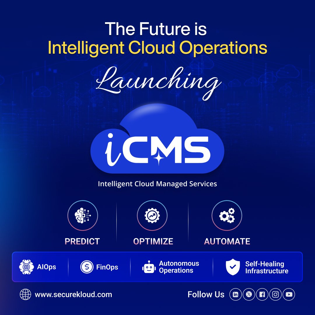 SecureKloudTech's tweet photo. 🚀 Launching iCMS by #SecureKloud
The future of Cloud Managed Services is intelligent, predictive, and autonomous.
AIOps. FinOps. Self-Healing. DevOps. DRaaS. Unified.
💡 Predict. Optimize. Automate.
https://t.co/EGS6Smo3Om
#iCMS #AIOps #CloudManagedServices #AutonomousOps https://t.co/92cjLYsI60