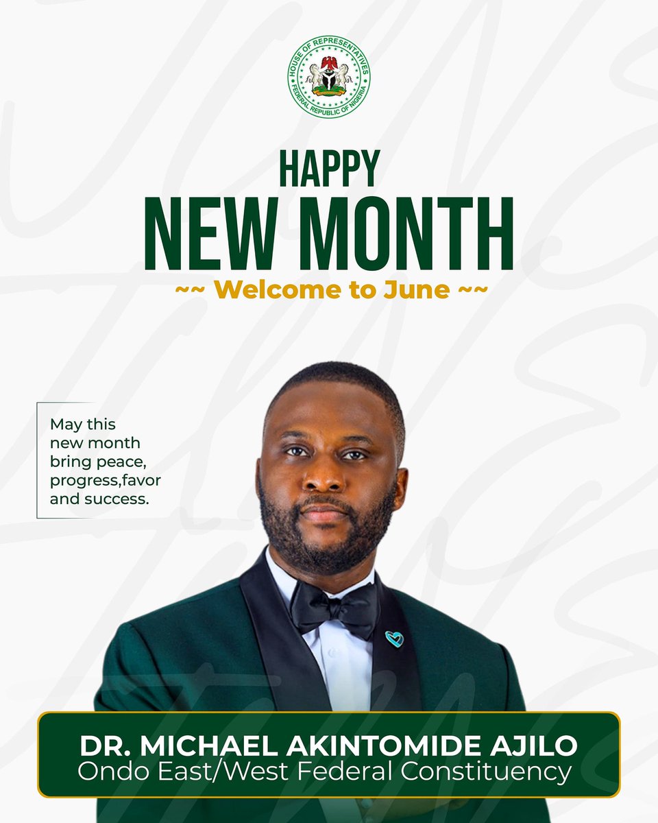 DrMichaelAjilo's tweet photo. *N E W  M O N T H  G R E E T I N G S* 

I extend my warm greetings to everyone for making it into the month of June, 2026 and I wish you all-round blessings, breakthroughs and the fulfillment of your expectations in all your endeavours.

As I look forward to consolidating my grassroots political engagements in Ondo East/West Federal Constituency ahead of the general elections, I sincerely appreciate the massive support I received from the good people of Ondo Kingdom, especially members of the All Progressives Congress (APC), who came out en masse to vote for me during the APC MHR primary election last month.

Your overwhelming support and enthusiasm for ensuring a paradigm shift toward quality representation at the National Assembly have further strengthened my determination to remain resolute in advancing the development of Ondo Kingdom.

As I have always maintained, my role is to serve wholeheartedly and leave lasting legacies with the support of my leaders, community stakeholders and constituents across Ondo Kingdom.

The aspirations of our people for better representation remain undiminished and the path to inclusive and servant-oriented leadership has been set in motion.

Regarding the state of the nation, while governments at all levels are doing everything possible to improve the security situation in the country, I urge everyone to remain vigilant and security-conscious as we continue to pray and hope for the safe release of those in captivity so they can reunite with their loved ones.

Once again, welcome to the month of June, 2026. 

Ajilo Tuwadede! 

Dr. Michael Akintomide Ajilo
Ondo East/West Federal Constituency MHR hopeful 

June 1, 2026