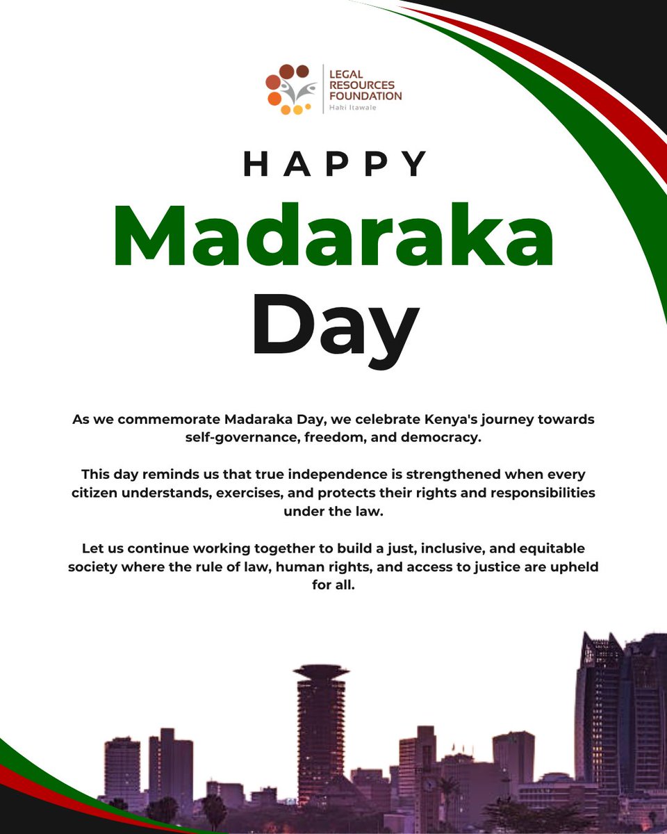 lrf_ke's tweet photo. As we celebrate Madaraka Day, let us reflect on the values of freedom, justice, and responsible citizenship that continue to shape our nation. Together, we can build a society where everyone has access to justice and equal protection under the law. 🇰🇪 #MadarakaDay2026 https://t.co/xUsLXv1PMT