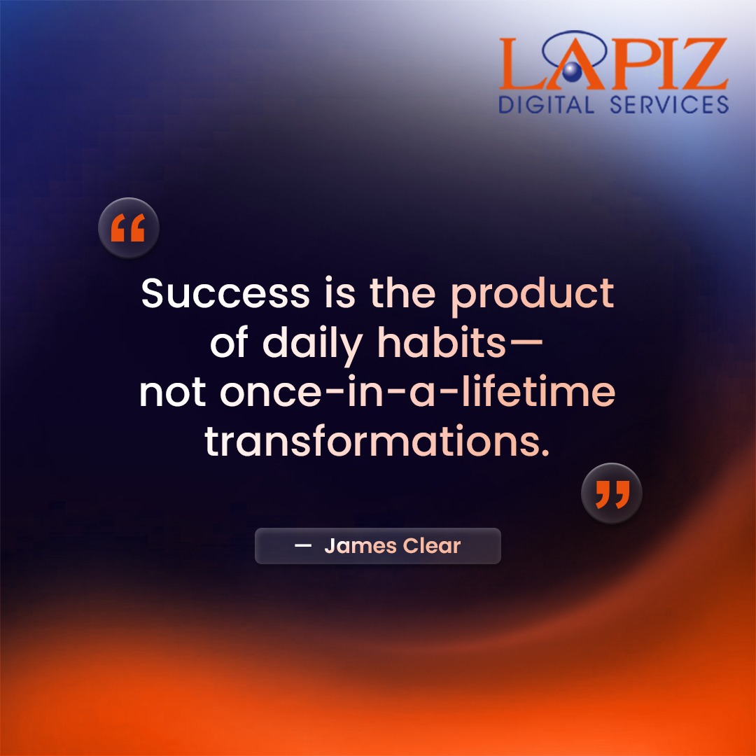 lapizweb's tweet photo. Success is the product of daily habits—not once-in-a-lifetime transformations. - James Clear

#Motivation #InspirationalQuote #SuccessMindset #DailyInspiration #MindsetMatters #SmallSteps #Consistency #LapizDigitalServices https://t.co/I8rGadYYxd