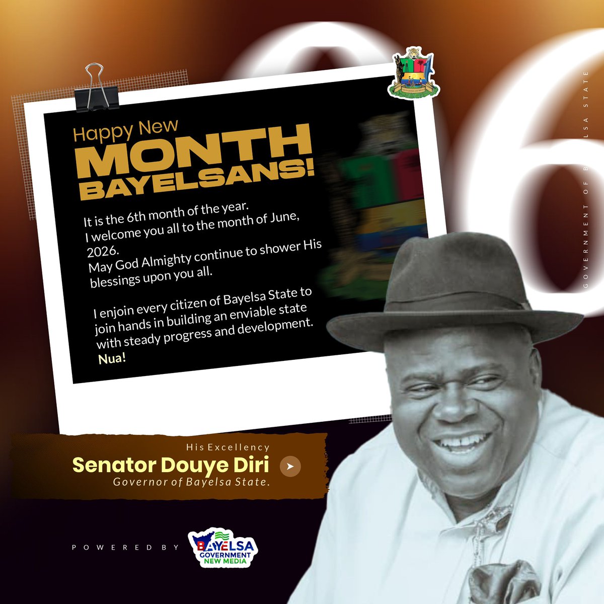 govdouyediri's tweet photo. Happy New Month Bayelsans!

It is the 6th month of the year.

I welcome you all to the month of June, 2026.

May God Almighty continue to shower His blessings upon you all.

I enjoin every citizen of Bayelsa State to join hands in building an enviable state with steady progress and development.  Nua!