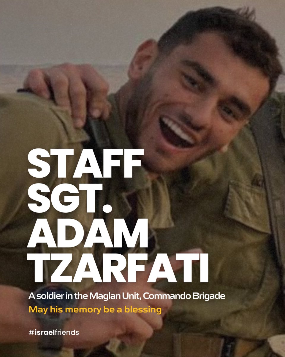 IsraelFriendsUS's tweet photo. The IDF announced that Staff Sgt. Adam Tzarfati, 20, from Rosh HaAyin, was killed in a Hezbollah drone attack in southern Lebanon.

Adam served in the Maglan Unit of the Commando Brigade, dedicating himself to the defense of Israel and its people.

We send our deepest condolences and love to his family, friends, and all who knew him during this heartbreaking time.

May his memory be a blessing.