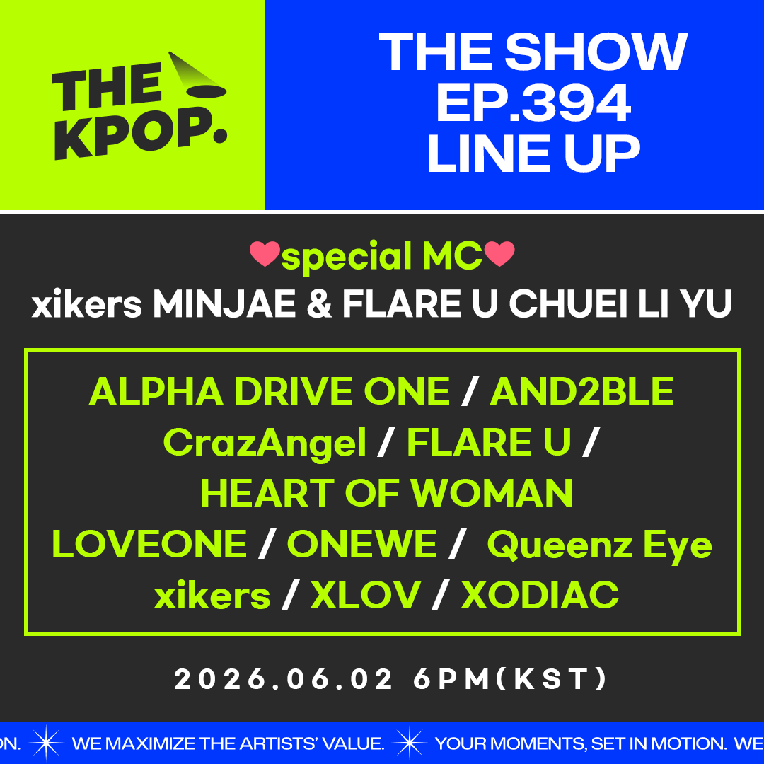 THEKPOP's tweet photo. 【THE SHOW｜Ep.394 LINE UP】 
단 하나뿐인 글로벌 K-POP 뮤직 버라이어티쇼! The one and only global K-POP music variety show! 
생방송 더 쇼 (THE SHOW) 내일 밤 6시 Tomorrow night @ 6PM (KST) https://t.co/kaqlor006l