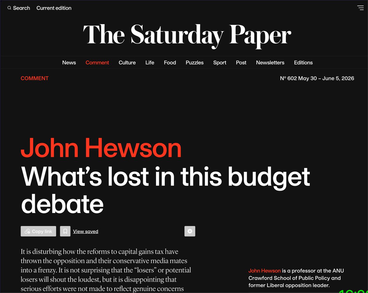 TheNoisyTrunk's tweet photo. 🚨 Must-Read: John Hewson Exposes the Budget Lies 🚨

The right-wing media & Libs are in meltdown over CGT reforms, but Hewson nails it: their outrage is pure distortion. The real culprits? Costello’s 50% CGT discount was a handout to the wealthy that warped housing & investment markets.

The lies:
✅ Only 0.6% of 15-24yo earn capital gains—yet they scream “youth under attack!”

✅ Top 10% of earners get the lion’s share of CGT exemptions.

✅ Sky News & News Corp are political parties in disguise, not news.

The truth:
🔥 CGT reforms fix Costello’s mess—a Keating-era policy gutted for mates.

🔥 WATO gives workers real relief, not just tax cuts for the rich.

🔥 Taylor’s Libs have no plan, just scare campaigns & no costings.

Read it. Share it. The Saturday Paper drops the receipts. 🔗 [Link in replies]
#Budget2026 #CGT #WealthyWelfare