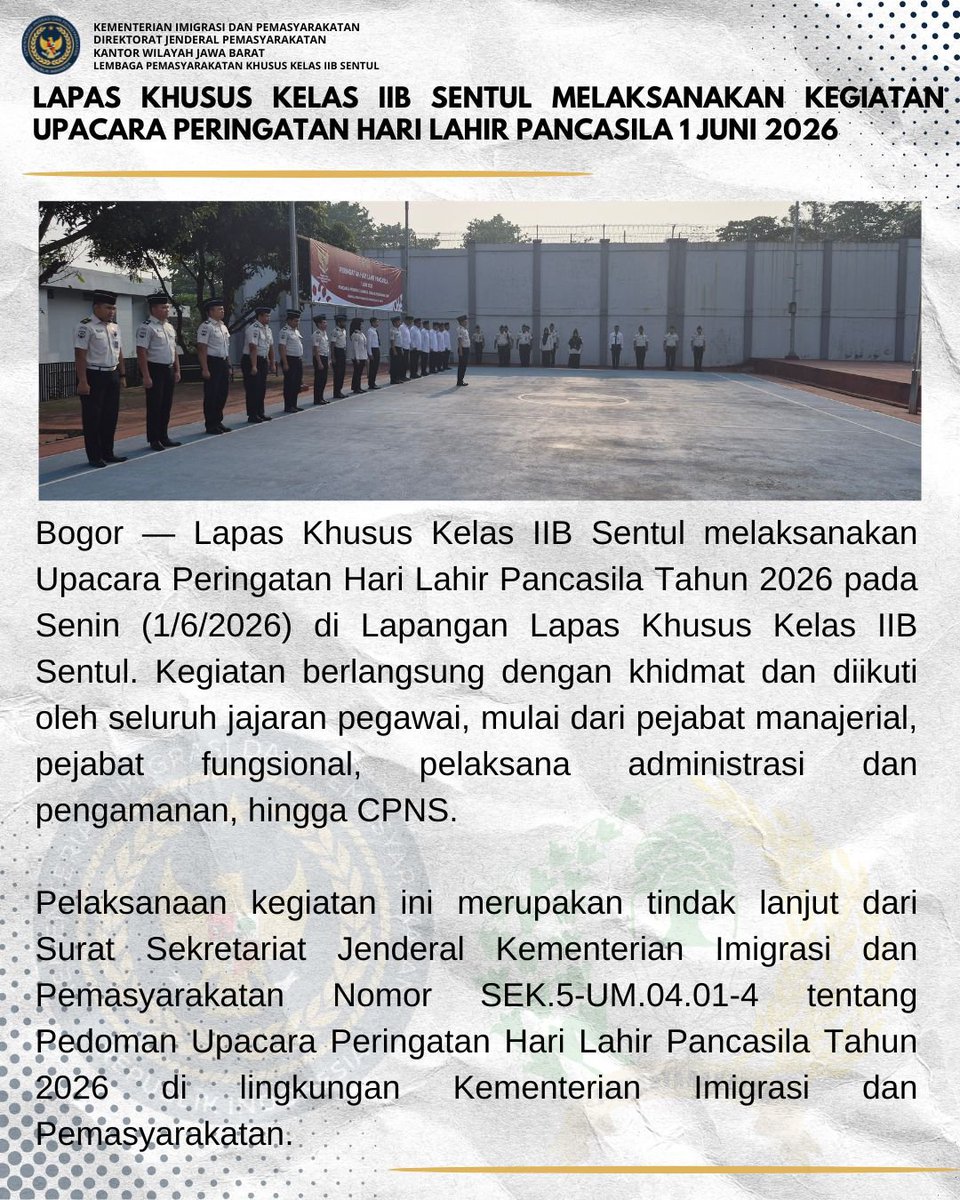 Lapsuster's tweet photo. LAPAS KHUSUSKELAS IIB SENTUL  MELAKSANAKAN KEGIATAN UPACARA PERINGATAN HARI LAHIR PANCASILA 1 JUNI 2026 https://t.co/tmTbSlyAIx