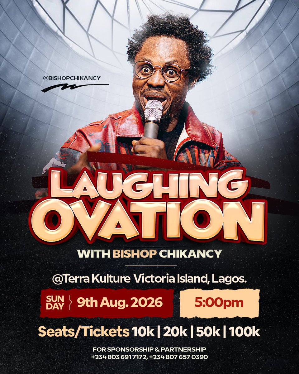 BishopChikancy's tweet photo. HAPPY NEW MONTH OF JUNE 🙏🏽🙌🏽

LAUGHING OVATION with Bishop Chikancy 
SUN. AUGUST 9TH , 2026
TERRA KULTURE VICTORIA ISLAND LAGOS
RED CARPET 4PM
MAIN EVENT 5PM
TICKETS 10K | 20K | 50K &amp; 100K 
FOR SPONSORSHIP AND PARTICIPATION 📞 +2348076570390 https://t.co/vJnJbY7viZ