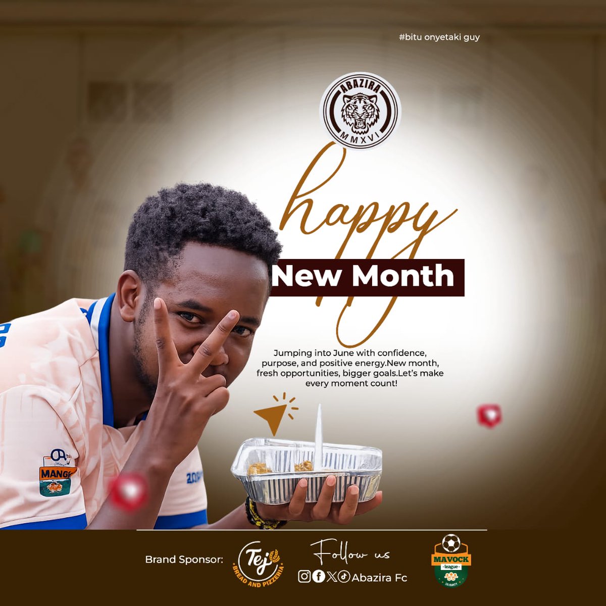 AbaziraFc's tweet photo. Happy new month from the tigers🐅.
Fueled by: @tejbreadandpizz.

#BeituOnyetaki 
#TejBreadAndPizzeria 
#TushumeKyamuhunga https://t.co/rO3ZisoL7s
