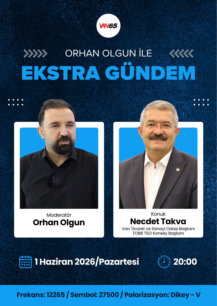 vantsokurumsal's tweet photo. Yönetim Kurulu Başkanımız / TOBB TSO Konsey Başkanı Necdet Takva; Van 65 TV'de yayınlanan Ekstra Gündem'in canlı yayın konuğu olacak.

🗓 1 Haziran 2026 / Bu Akşam
⏰ 20.00

@van65tv @NecdetTakva https://t.co/6RPrN1EypG