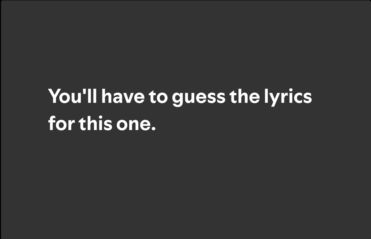Terror_c0ns's tweet photo. i hate when spotify did this, let me sing along bru fym i have to guess the lyric https://t.co/YkLQNT0Z6y