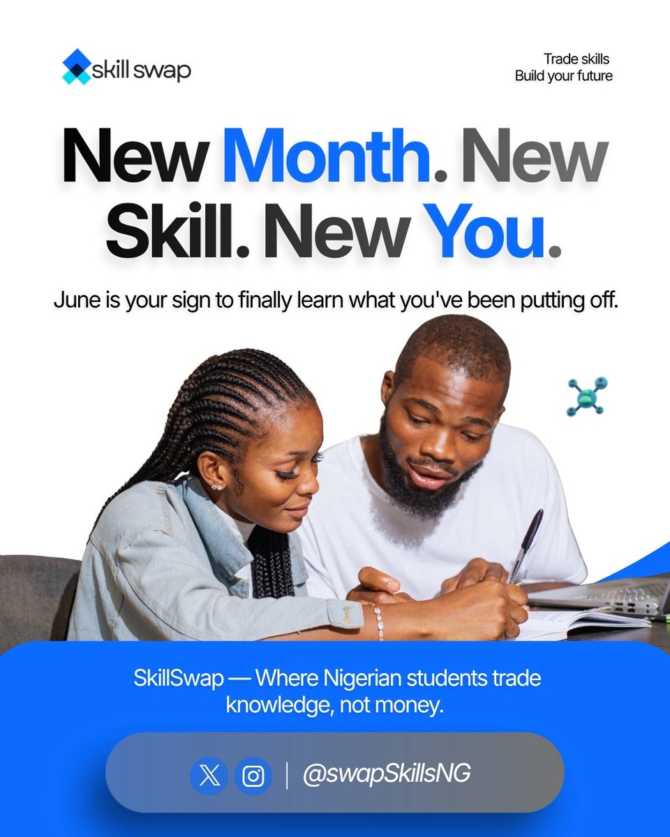 SwapSkillsNG's tweet photo. New month. New skill. New opportunities.

What if June was the month you finally learned that skill you’ve been putting off?

At SkillSwap, students trade knowledge, not money. 🤝

Learn. Teach. Grow.

What’s one skill you’re committing to this month? 👇

#SkillSwap #NewMonth https://t.co/lon7KpV0fO