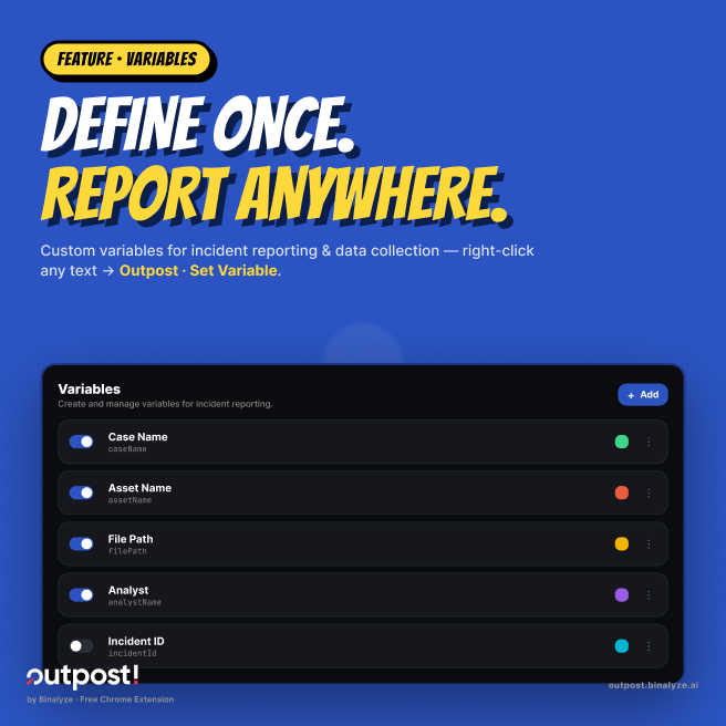 binalyze's tweet photo. Tired of re-entering the same info in every case note? Binalyze Outpost Variables let you define, reuse, and auto-inject key fields, streamlining incident reporting and export to AIR. #DFIRWorkflow #CaseManagement #BinalyzeOutpost https://t.co/JzuW6JdKD1